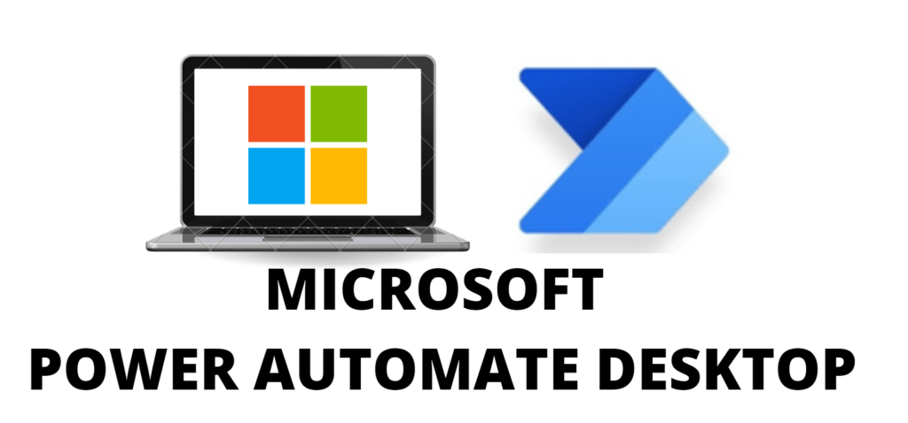 Microsoft Power Automate Desktop