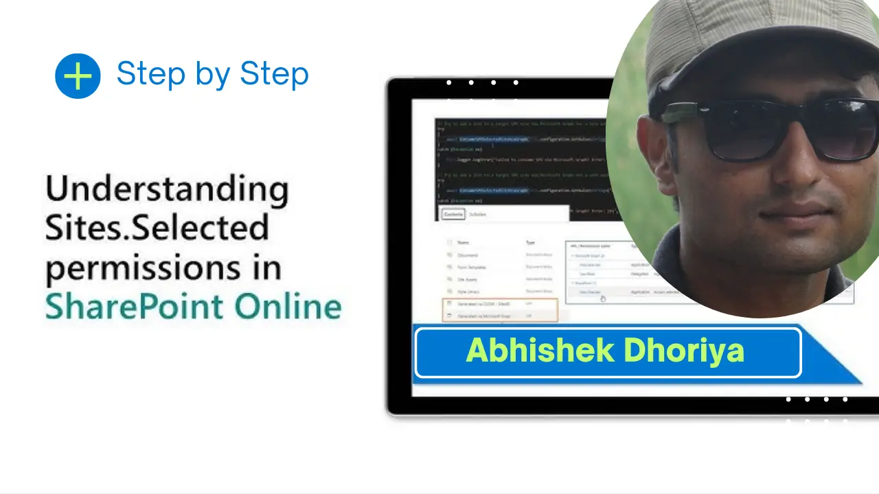 Configure Site.Selected API Permissions in SharePoint Online - Abhishek Dhoriya