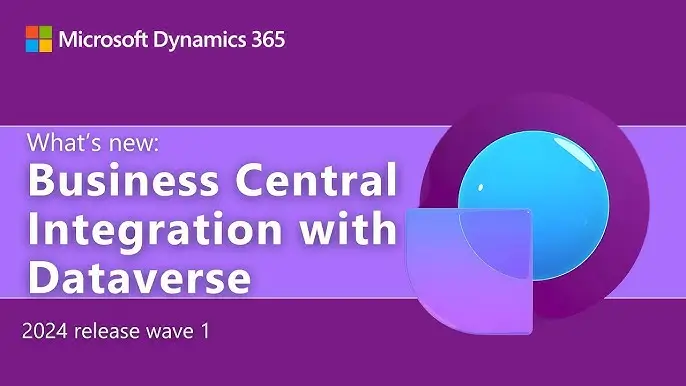 Dynamics 365 Business Central Integration with Microsoft Dataverse