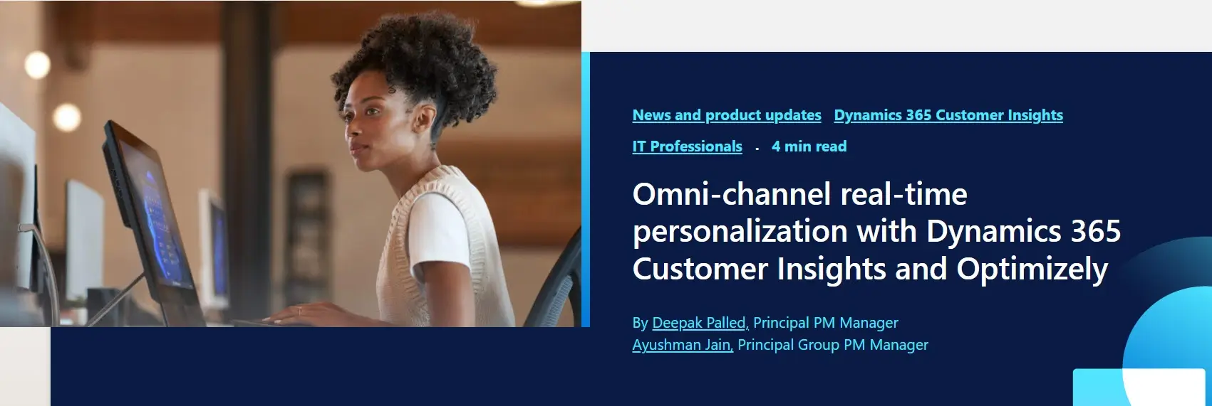 Omni-channel real-time personalization with Dynamics 365 Customer Insights and Optimizely - Abhishek Dhoriya