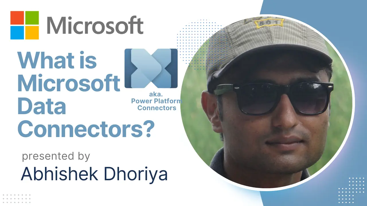 Power Platform Connectors - Abhishek dhoriya