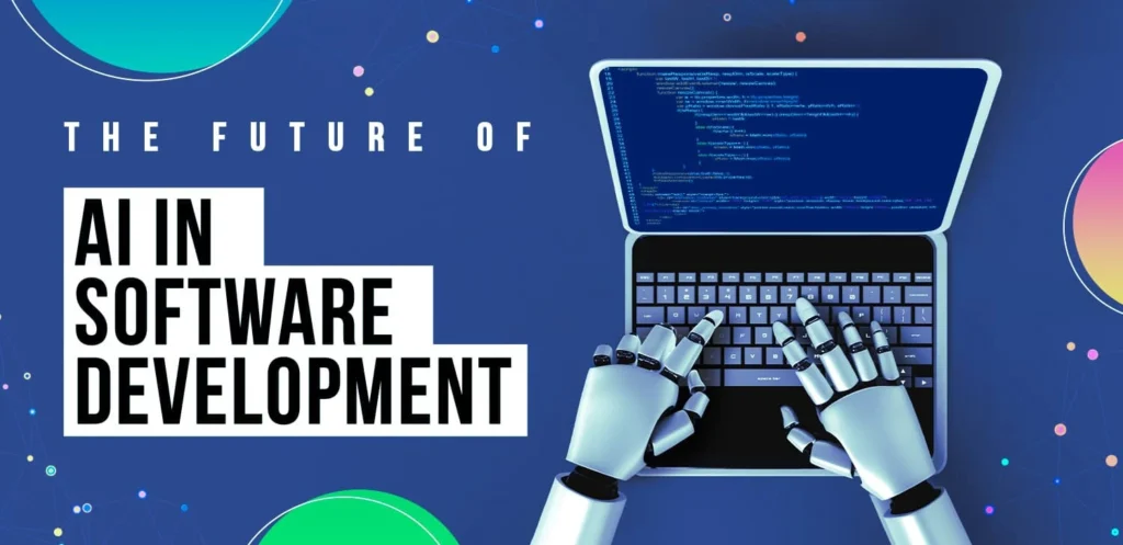 The Future of AI in Software Development