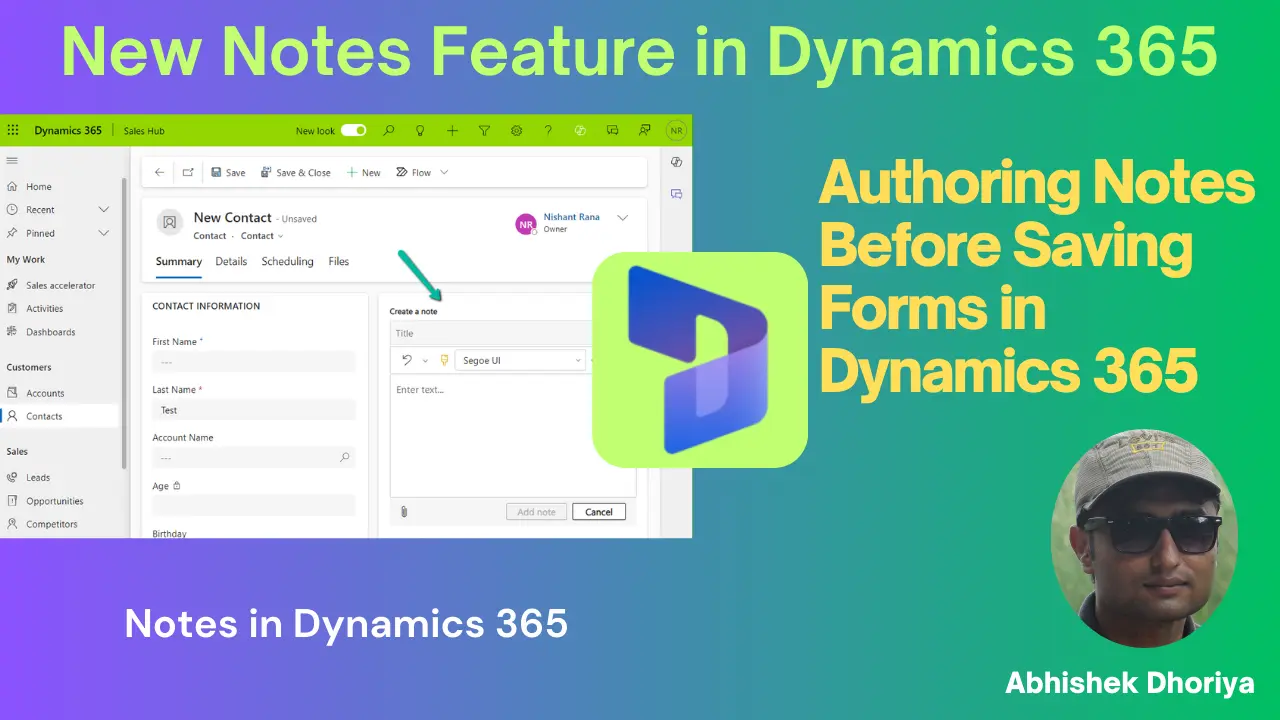 Unveiling the Power of Authoring Notes Before Saving Forms in Dynamics 365 - Abhishek Dhoriya