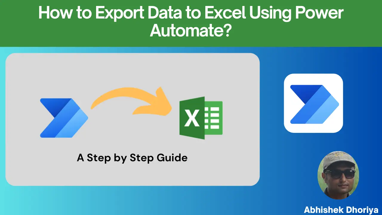 Effortlessly Export Data to Excel Using Power Automate A Comprehensive Beginner's Guide