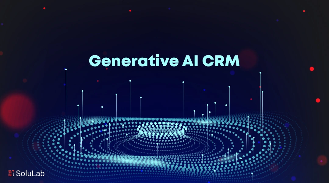 Generative AI in CRM