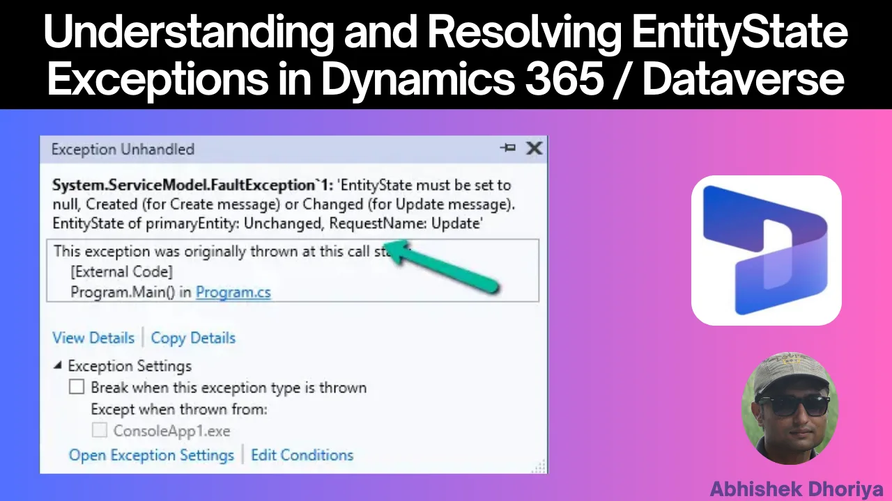 Resolving EntityState Exceptions in Dynamics 365 Dataverse